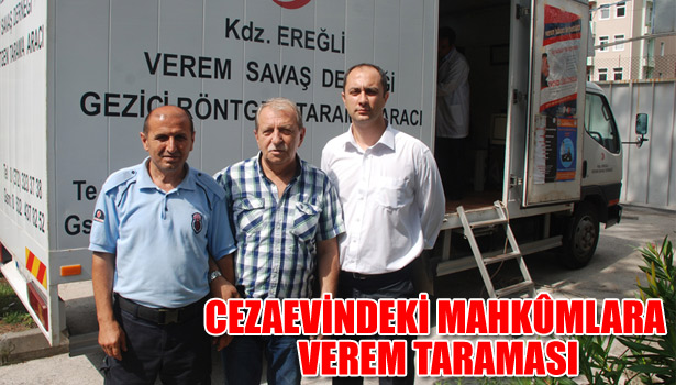 CEZAEVİNDEKİ MAHKÛMLARA VEREM TARAMASI