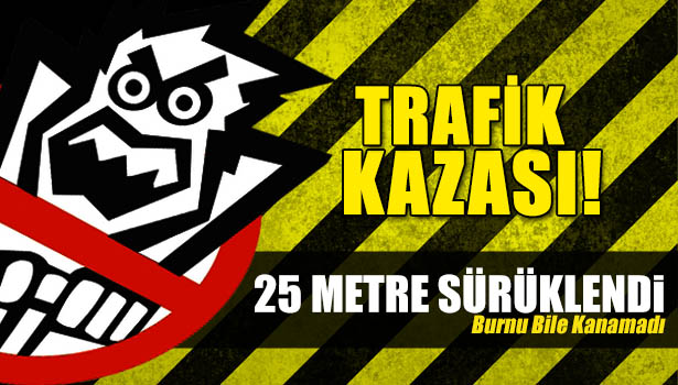 25 METRE SÜRÜKLENEREK TAKLA ATAN OTOMOBİLDEN BURNU KANAMADAN ÇIKTI