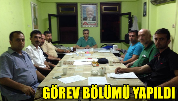 SAADET PARTİSİNDE GÖREV BÖLÜMÜ YAPILDI