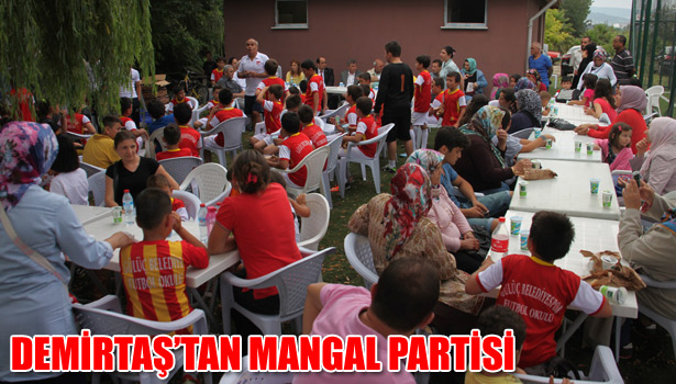 DEMİRTAŞ, GENÇ YETENEKLERE MANGAL PARTİSİ VERDİ
