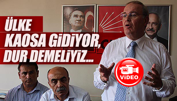 CHP TEKİRDAĞ MİLLETVEKİLİ GENEL BAŞKAN YARDIMCISI FAİK ÖZTRAK: "ÜLKE KAOSA GİDİYOR, DUR DEMELİYİZ..."