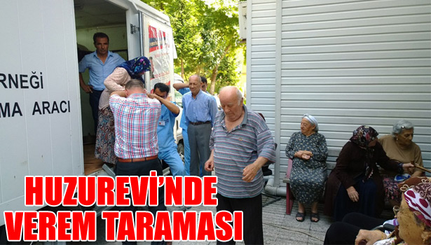 HUZUREVİ'NDE VEREM TARAMASI