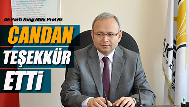 AK PARTİ ZONGULDAK MİLV.PROF.DR.ERCAN CANDAN TEŞEKKÜR ETTİ