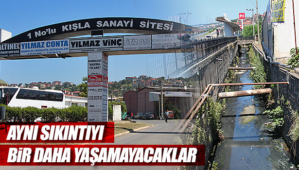 KIŞLA SANAYİ ESNAFI RAHATLADI