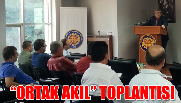 KDZ.EREĞLİ TSO VE BAKKA'DAN "ORTAK AKIL" TOPLANTISI