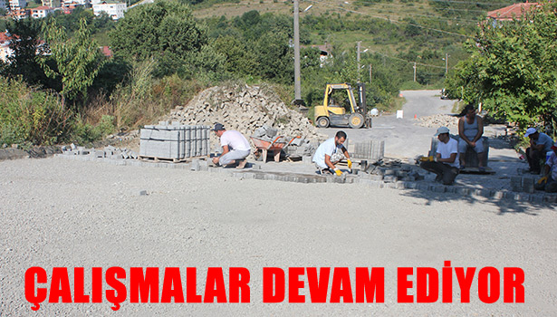 KİLİT PARKE ÇALIŞMALARI DEVAM EDİYOR