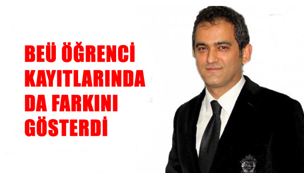 BEÜ ÖĞRENCİ KAYITLARINDA DA FARKINI GÖSTERDİ