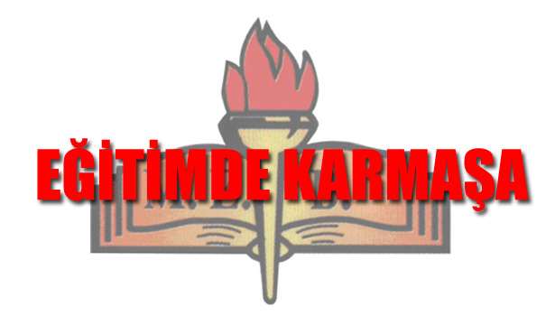DÜZCE'DE EĞİTİMDE KARMAŞA