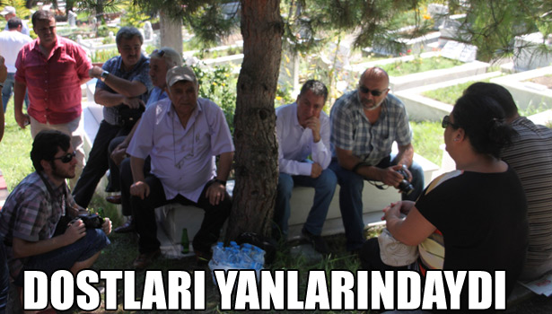 DOSTLARI YALNIZ BIRAKMADI