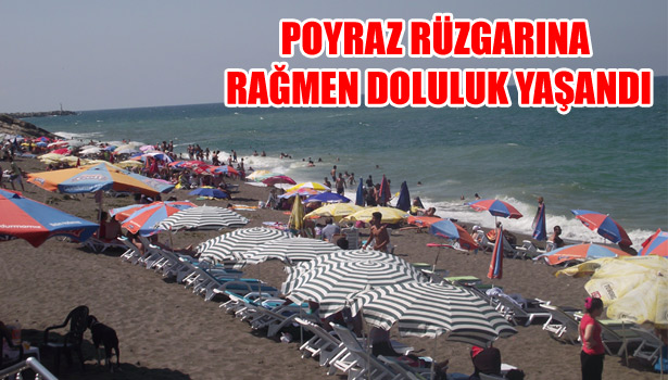 POYRAZ RÜZGARINA RAĞMEN DOLULUK YAŞANDI