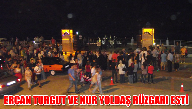 ERCAN TURGUT VE NUR YOLDAŞ RÜZGARI ESTİ