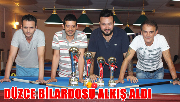 DÜZCE BİLARDOSU ALKIŞ ALDI