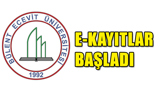 BÜLENT ECEVİT ÜNİVERSİTESİNDE E-KAYITLAR BAŞLADI