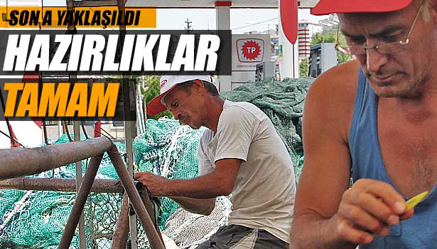 BALIKÇILAR "VİRA BİSMİLLAH" DİYECEK