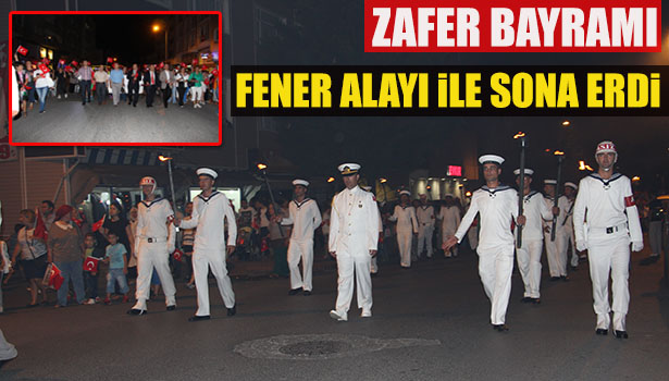 ZAFER BAYRAMI FENER ALAYI İLE SONA ERDİ