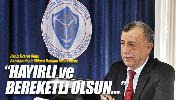 İRFAN ERDEM: "HAYIRLI VE BEREKETLİ OLSUN..."
