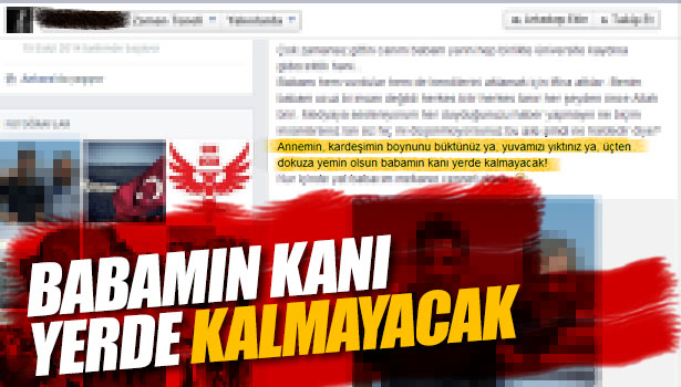 SİLAHLI SALDIRIDA ÖLEN ŞAHSIN OĞLUNDAN İNTİKAM YEMİNİ