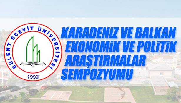 KARADENİZ VE BALKAN EKONOMİK VE POLİTİK ARAŞTIRMALAR SEMPOZYUMU