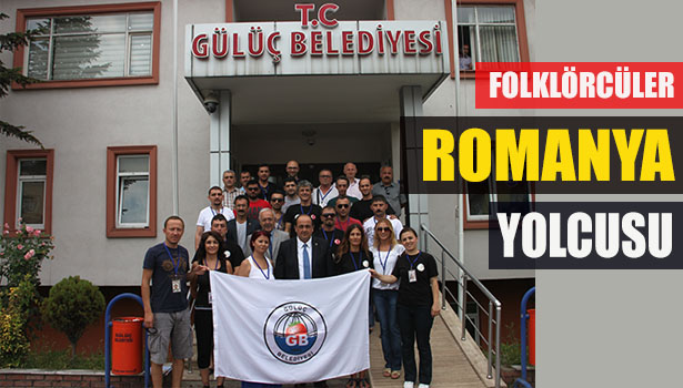 GÜLÜÇ MUSİKİ DERNEĞİ ROMANYA YOLCUSU