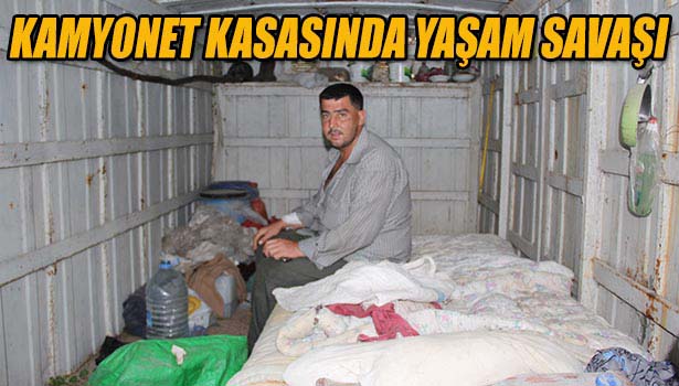 KAMYONET KASASINDA GEÇEN 10 YIL