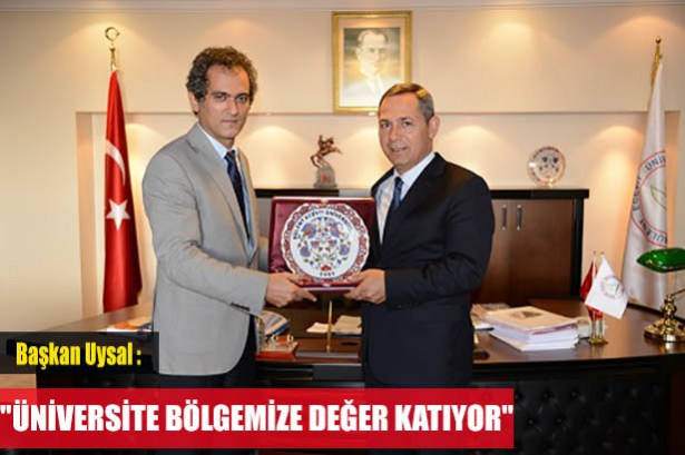 BAŞKAN UYSAL REKTÖR ÖZER'İ ZİYARET ETTİ