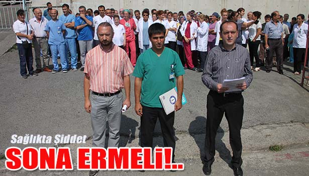 SENDİKALARDAN "SAĞLIKTA ŞİDDET SON BULSUN" EYLEMİ