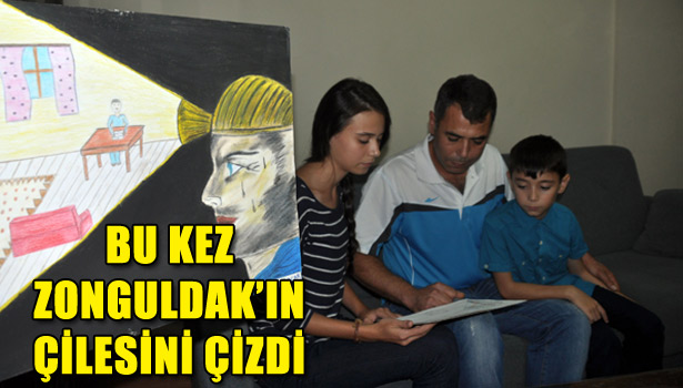 O KIZ BU KEZ DE ZONGULDAK'IN ÇİLESİNİ ÇİZDİ