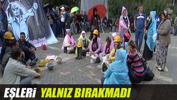 MADENCİ EŞLERİ DE EYLEME KATILDI