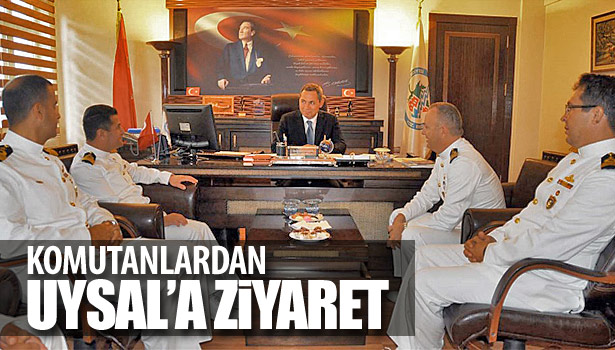 KOMUTANLAR BAŞKAN UYSAL'I ZİYARET ETTİ