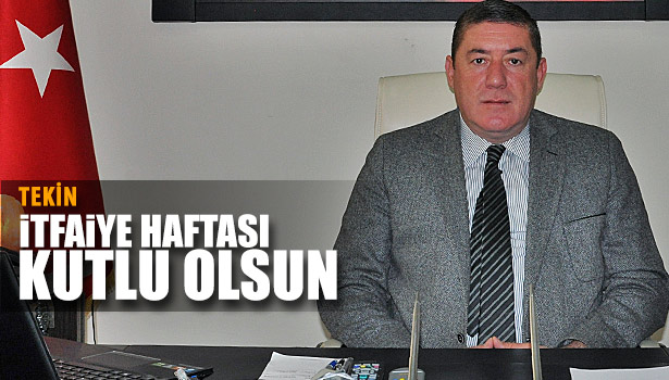 İTFAİYE HAFTASI KUTLU OLSUN