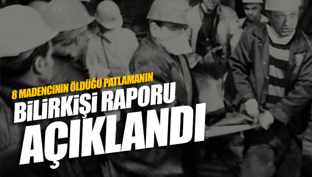 RAPORA GÖRE TAŞERON FİRMA YÜZDE 70, TTK YÜZDE 30 KUSURLU