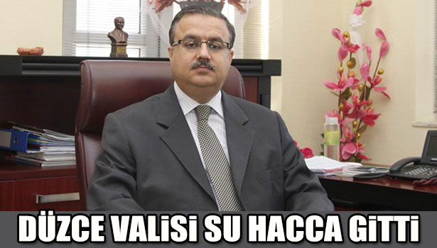 DÜZCE VALİSİ ALİ İHSAN SU HACCA GİTTİ