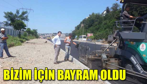 6 ŞERİTLİ YOL TAMAMLANDI