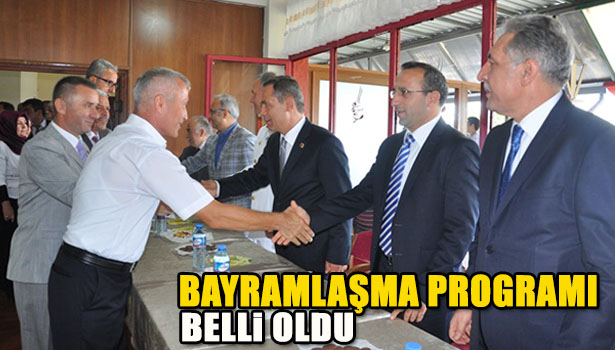 BAYRAMLAŞMA PROGRAMI BELLİ OLDU
