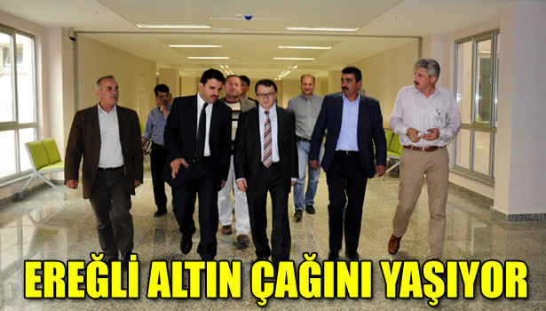 EREĞLİ ALTIN ÇAĞINI YAŞIYOR