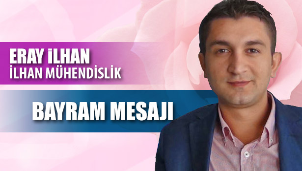 İLHAN MÜHENDİSLİK KURBAN BAYRAMINI KUTLADI