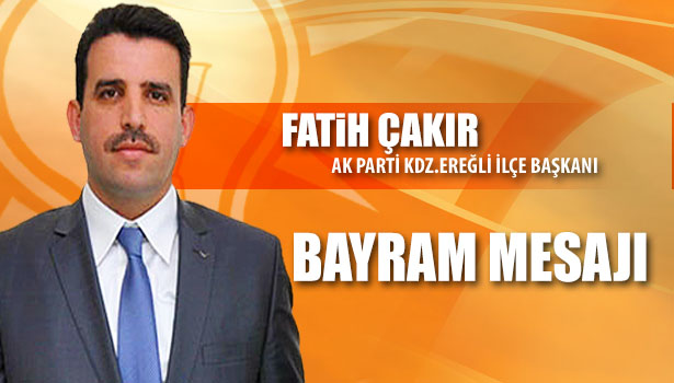 FATİH ÇAKIR KURBAN BAYRAMINI KUTLADI