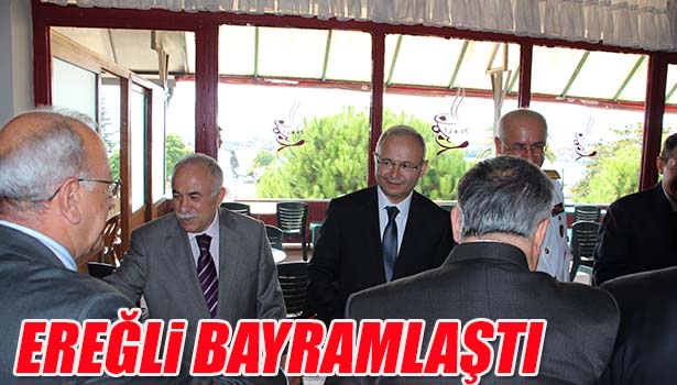 EREĞLİ BAYRAMLAŞTI