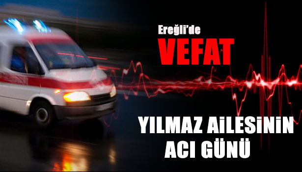 ALİ YILMAZ VEFAT ETTİ