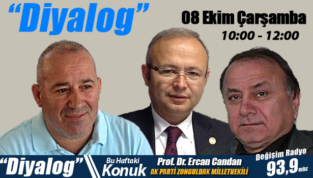 MİLLETVEKİLİ CANDAN DİYALOG'A KONUK OLACAK