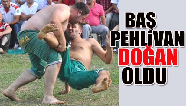 BAŞPEHLİVAN ALİ DOĞAN OLDU