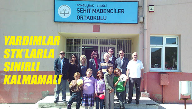 'EĞİTİME YAPILAN YARDIMLAR STK'LARLA SINIRLI KALMAMALI'