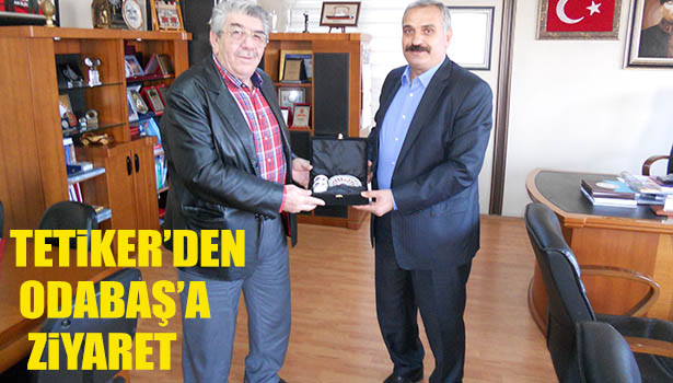 TETİKER'DEN ODABAŞ'A ZİYARET