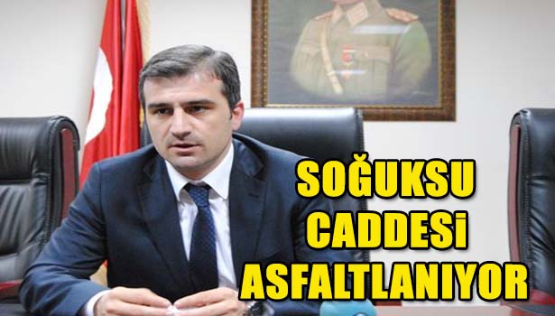 SOĞUKSU CADDESİ ASFALTLAMASI BAŞLADI