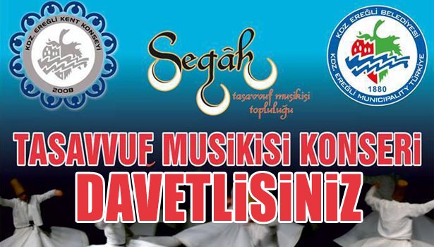 TASAVVUF MUSİKİSİ KONSERİNE DAVETLİSİNİZ