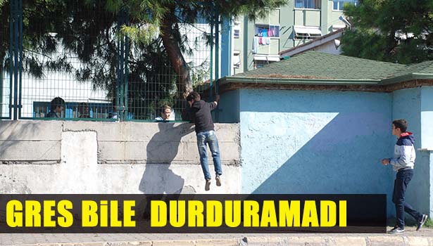 ÖĞRENCİLERİN KAÇIŞINI GRES YAĞI DA DURDURAMADI