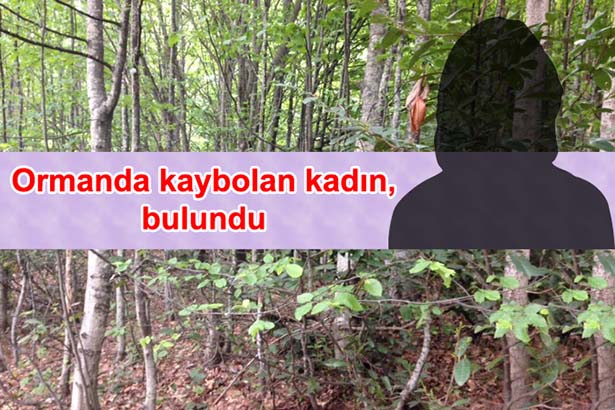 ORMANDA KAYBOLAN KIZ BULUNDU