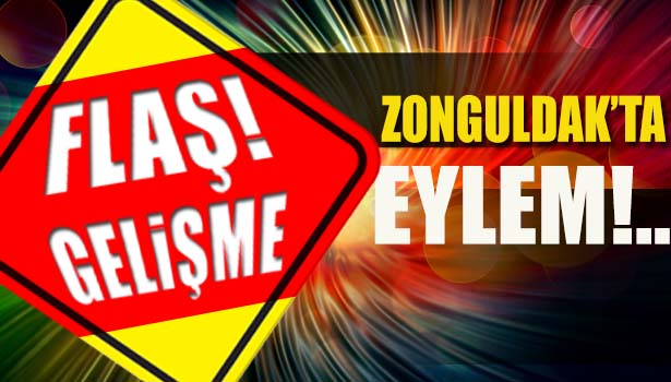 ZONGULDAK'TA 2B EYLEMİ