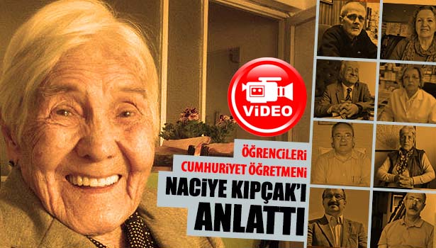 ÖĞRENCİLERİNİN GÖZÜYLE CUMHURİYET ÖĞRETMENİ NACİYE KIPÇAK