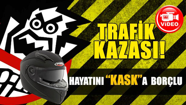 KADIN MOTOSİKLET SÜRÜCÜSÜNÜ KASKI KURTARDI